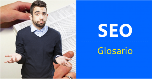Read more about the article Glosario SEO
