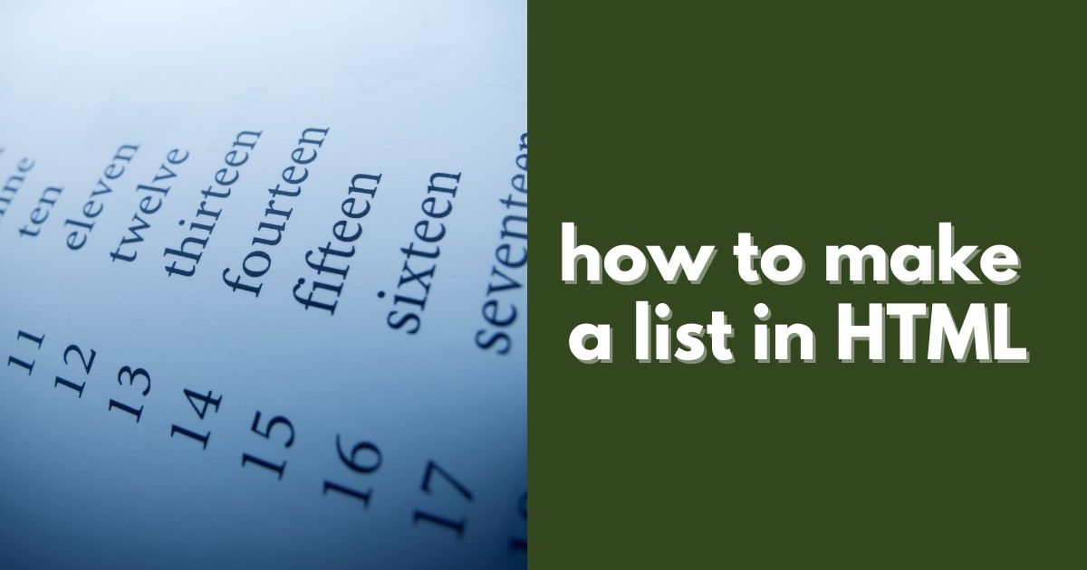 Let’s talk about how to make a list in html