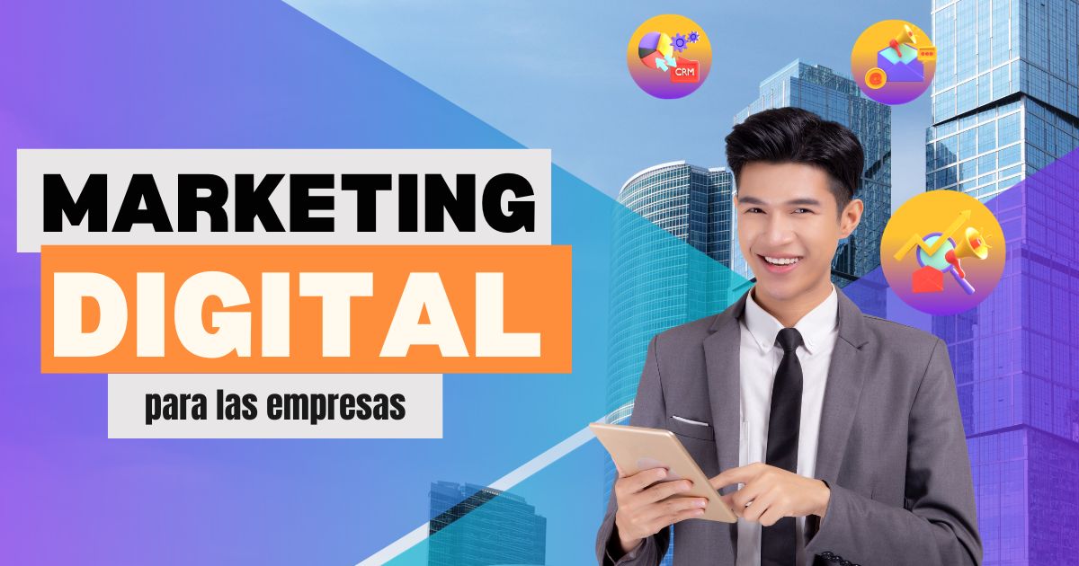 Read more about the article Importancia del marketing digital para las empresas
