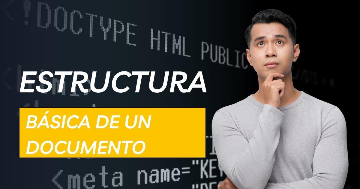 Read more about the article Estructura Básica de un Documento HTML – Cómo se Guarda y se visualiza en el navegador