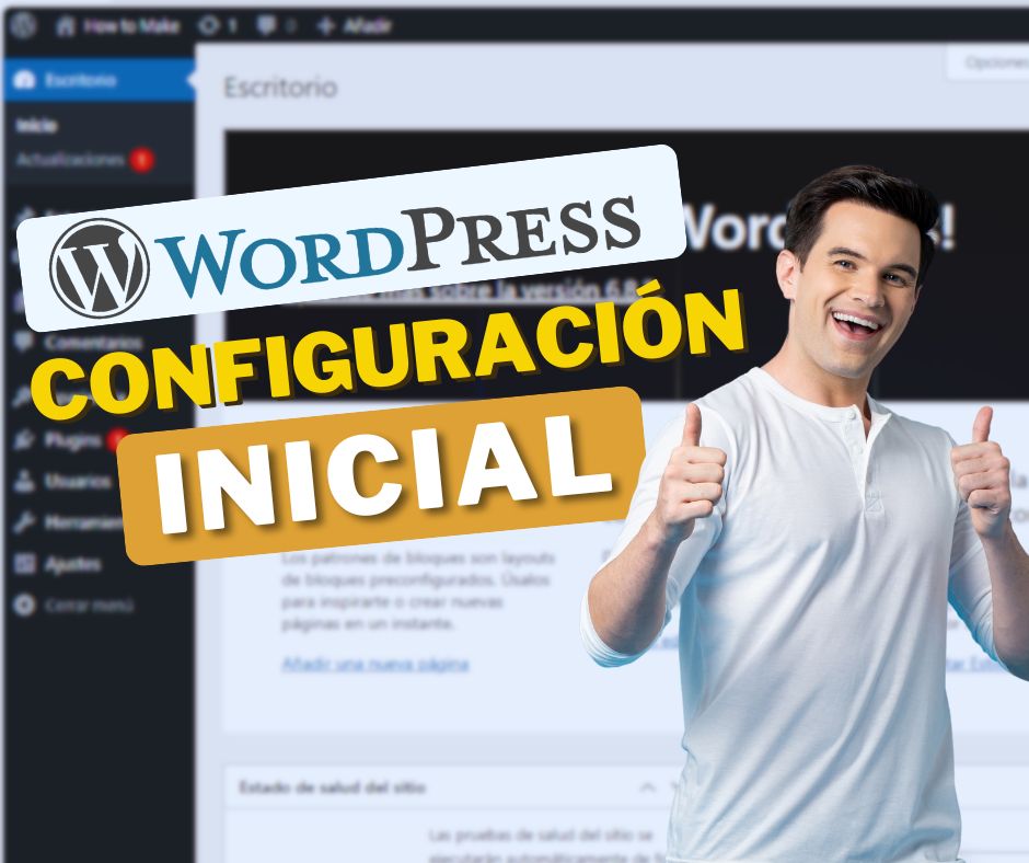 Configuración inicial de WordPress: 5 ajustes esenciales