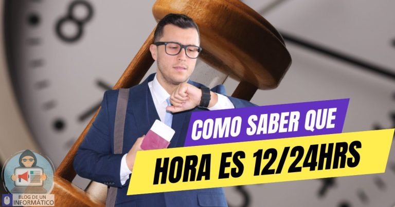 Cómo saber qué horas son en el formato AM-PM-24HRS