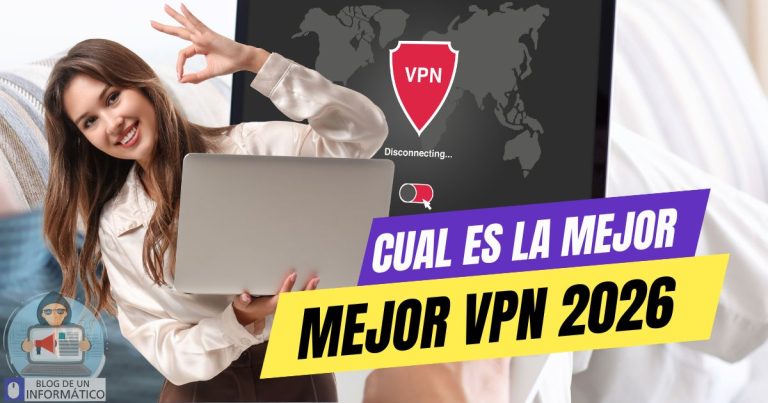 Mejores VPN en 2026: comparativa para cuidar tu privacidad