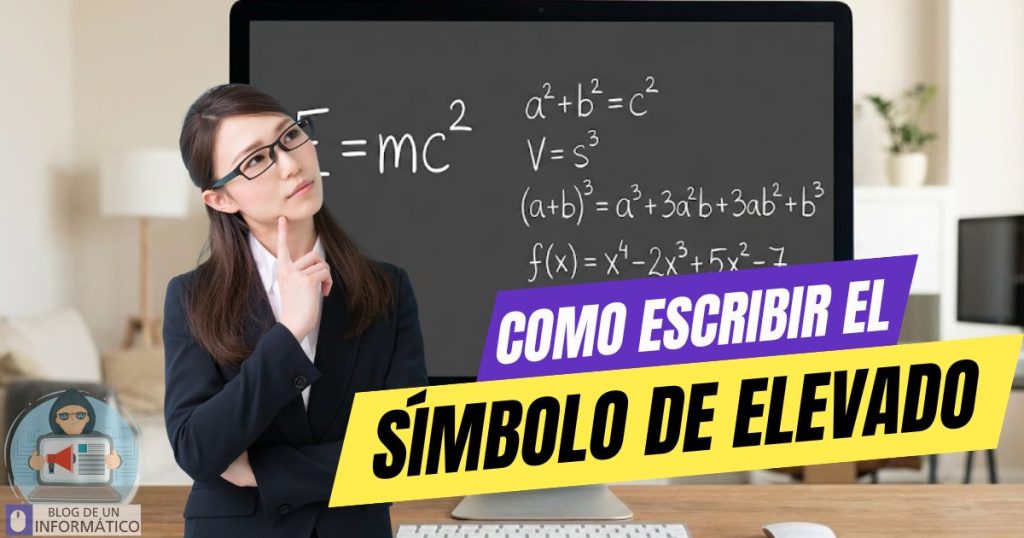 Símbolo de elevado: Cómo escribir potencias