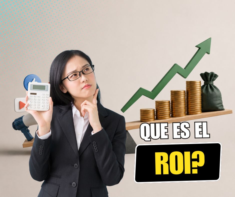 Qué es el ROI en marketing digital - explicado con ejemplos