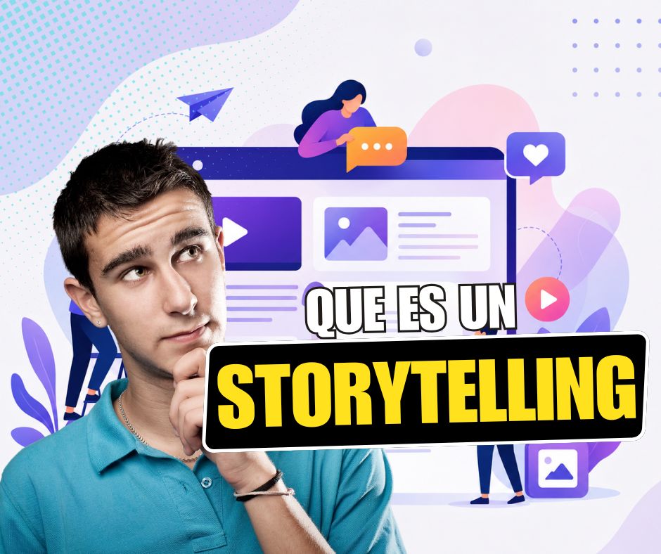 Qué es el storytelling en marketing - cómo crear una historia que venda